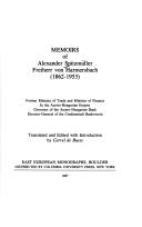 Memoirs of Alexander Spitzmüller, Freiherr von Harmersbach (1862-1953) by Alexander Spitzmüller