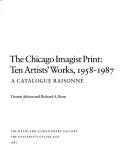 Cover of: The Chicago imagist print by Dennis Adrian