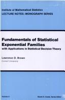 Cover of: Fundamentals of statistical exponential families: with applications in statistical decision theory