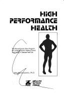 High performance health by John Yiamouyiannis