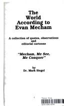 The world according to Evan Mecham by Mark Siegel