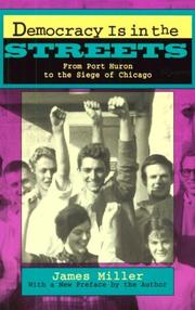 Cover of: Democracy Is in the Streets: From Port Huron to the Siege of Chicago, With a New Preface by the Author