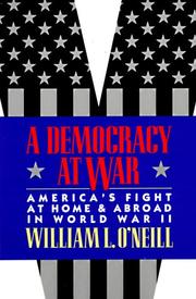 Cover of: A Democracy at War: America's Fight at Home and Abroad in World War II