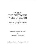 Cover of: When the guayacans were in bloom by Nelson Estupiñán Bass