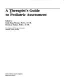 Cover of: A Therapist's guide to pediatric assessment
