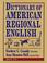 Cover of: Dictionary of American Regional English: Volume 2