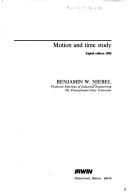 Cover of: Motion and time study by Benjamin W. Niebel