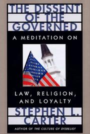 Cover of: The dissent of the governed: a meditation on law, religion, and loyalty