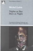 Nights as day, days as night by Leiris, Michel