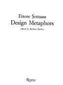 Cover of: Design metaphors by Ettore Sottsass