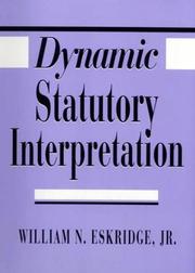 Cover of: Dynamic statutory interpretation