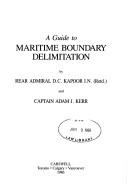 A guide to maritime boundary delimitation by D. C. Kapoor
