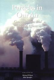 Cover of: Particles in our air: concentrations and health effects