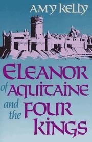 Cover of: Eleanor of Aquitaine and the Four Kings
