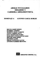 Cover of: Armas nucleares, desarme y carrera armamentista: homenaje a Alfonso García Robles