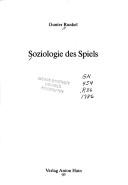 Cover of: Soziologie des Spiels