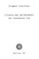 Cover of: L' Italia del Settecento: crisi, trasformazioni, lumi