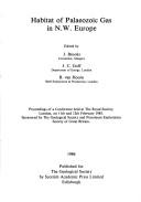 Cover of: Habitat of palaeozoic gas in N.W. Europe: proceedings of a conference held at the Royal Society, London, on 11th and 12th February 1985