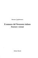 Cover of: Il romanzo del Novecento italiano: strutture e sintassi