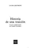 Cover of: Historia de una traición