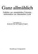 Cover of: Ganz allmählich by herausgegeben von Roderich Ptak und Siegfried Englert.