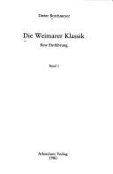 Cover of: Die Weimarer Klassik: eine Einführung