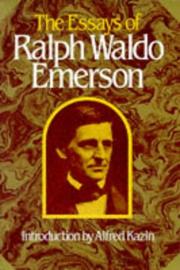 Cover of: The Essays of Ralph Waldo Emerson (Collected Works of Ralph Waldo Emerson) | Ralph Waldo Emerson