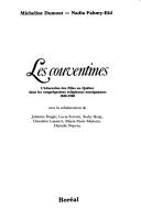 Cover of: couventines: l'éducation des filles au Québec dans les congrégations religieuses enseignantes, 1840-1960