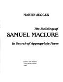 The buildings of Samuel Maclure by Martin Segger