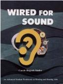 Cover of: Wired for sound | Carole Bugosh Simko