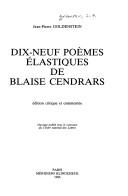 Cover of: Dix-neuf poèmes élastiques de Blaise Cendrars: édition critique et commentée