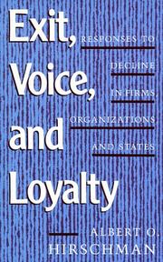 Cover of: Exit, Voice, and Loyalty by Albert Otto Hirschman, Albert Otto Hirschman