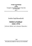 Cover of: Hebbel in Russland (1840-1978): gefeierter Dichter und verkannter Dramatiker