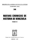 Cover of: Nuevas crónicas de historia de Venezuela