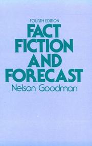 Cover of: Fact, Fiction, and Forecast, Fourth Edition by Nelson Goodman, Hilary Putnam