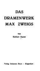 Cover of: Das Dramenwerk Max Zweigs by Norbert Fuerst