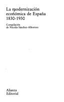 Cover of: La Modernización económica de España, 1830-1930