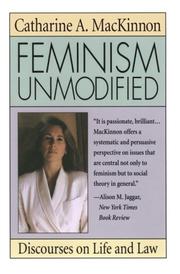 Cover of: Feminism Unmodified by Catharine A. MacKinnon