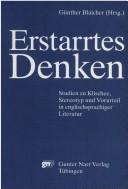 Cover of: Erstarrtes Denken: Studien zu Klischee, Stereotyp und Vorurteil in englischsprachiger Literatur