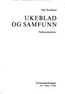 Cover of: Ukeblad og samfunn: funksjonsanalyse