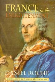 Cover of: France in the Enlightenment by Roche, Daniel.