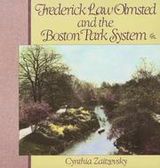 Cover of: Frederick Law Olmsted and the Boston Park System by Cynthia Zaitzevsky, Cynthia Zaitzevsky