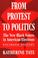 Cover of: From protest to politics