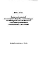 Gaschromatographisch-massenspektroskopische Untersuchungen der flüchtigen Stoffwechselprodukte des sesquiterpenbildenden Basidiomyceten Poria xantha by Ulrich Krahn