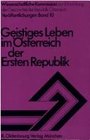 Cover of: Geistiges Leben in Österreich der Ersten Republik by 