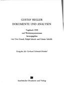 Cover of: Gustav Regler, Dokumente und Analysen: Tagebuch 1940 und Werkinterpretationen