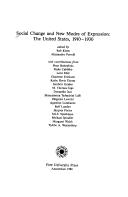 Cover of: Social change and new modes of expression: the United States, 1910-1930