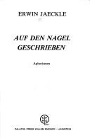 Cover of: Auf den Nagel geschrieben by Jaeckle, Erwin