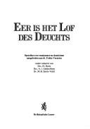 Cover of: Eer is het lof des deuchts: opstellen over renaissance en classicisme aangeboden aan dr. Fokke Veenstra