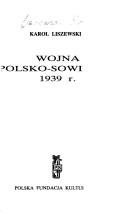 Cover of: Wojna polsko-sowiecka 1939 r.